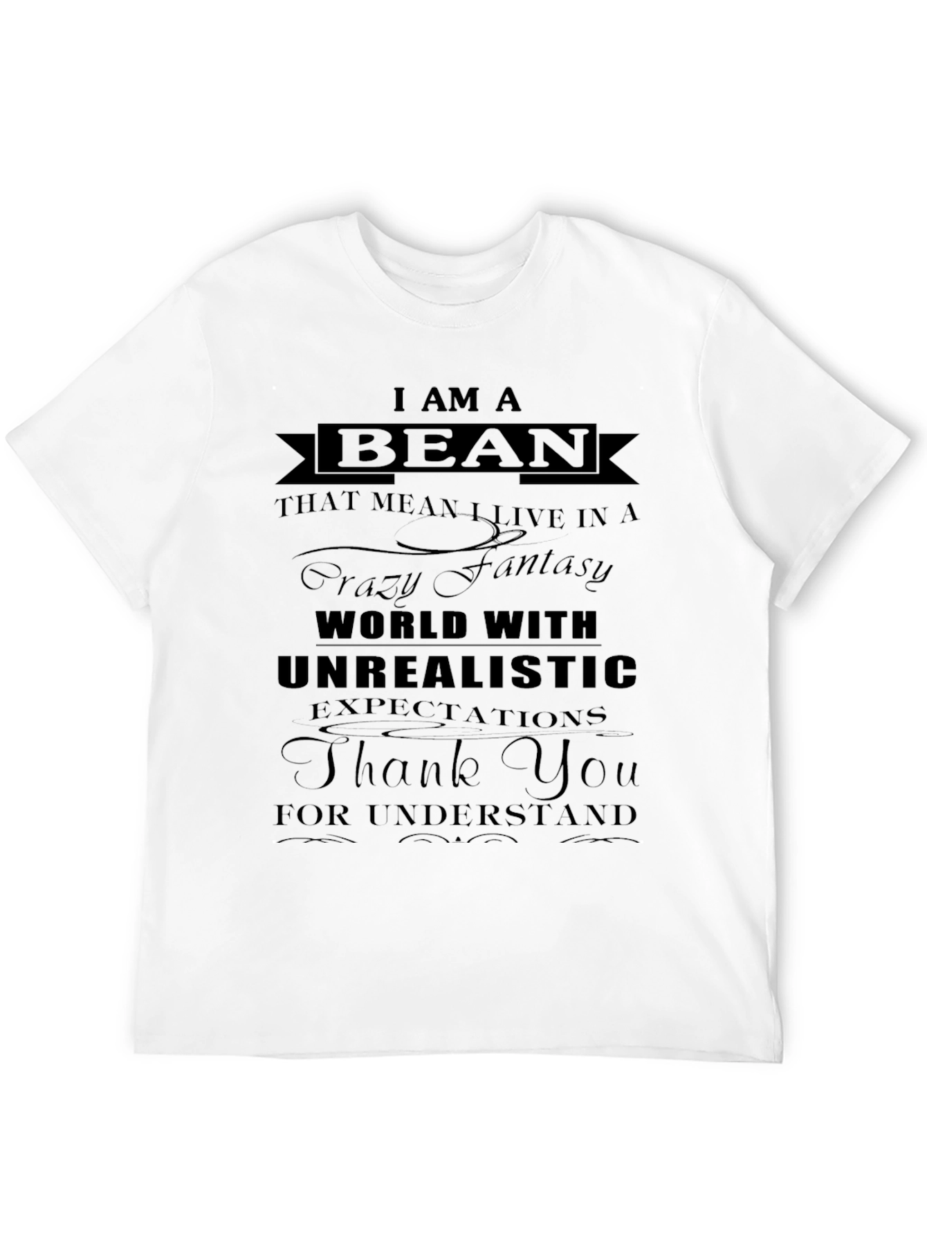 I am a Bean Novelty T-Shirt