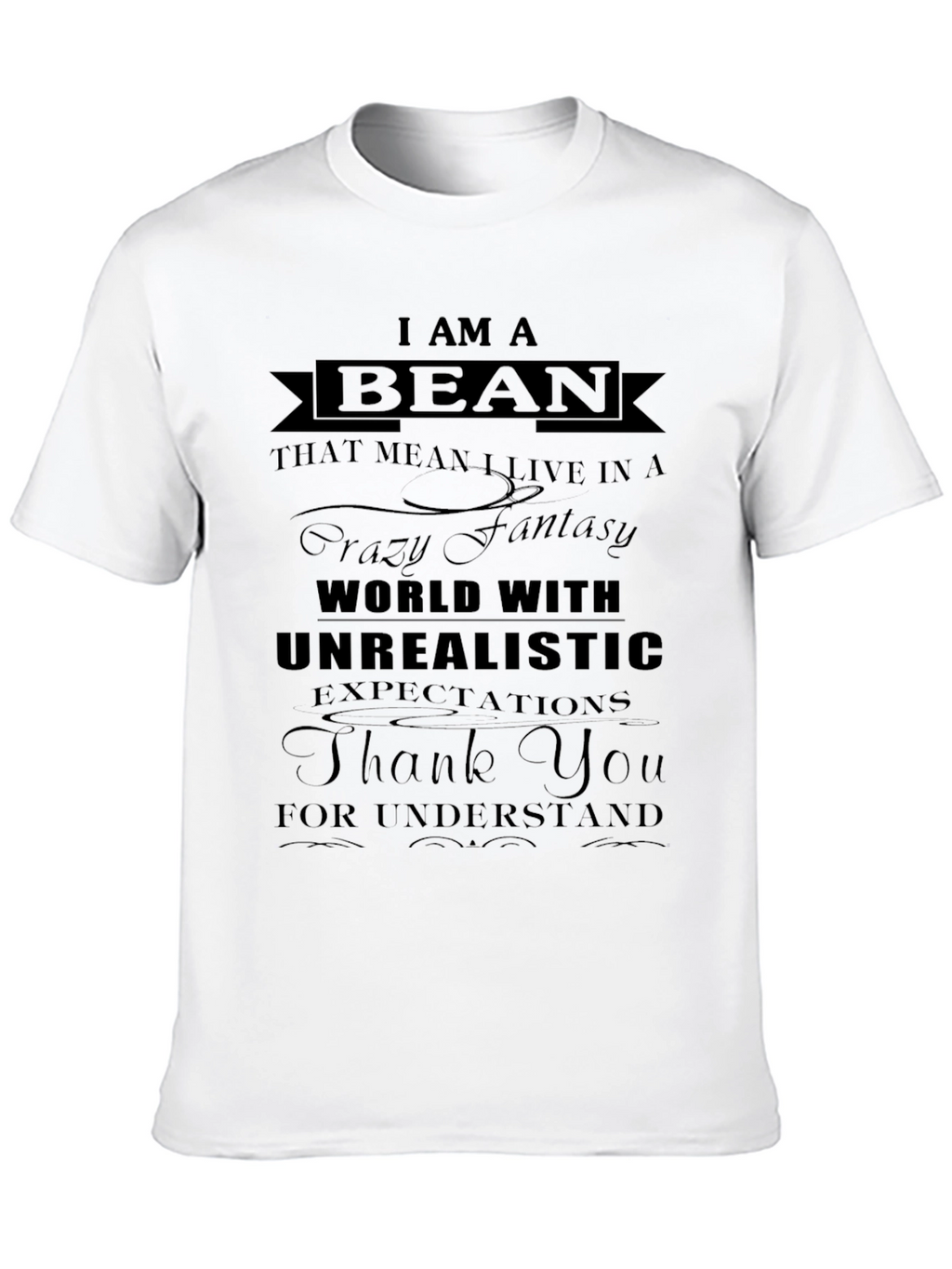 I am a Bean Novelty T-Shirt