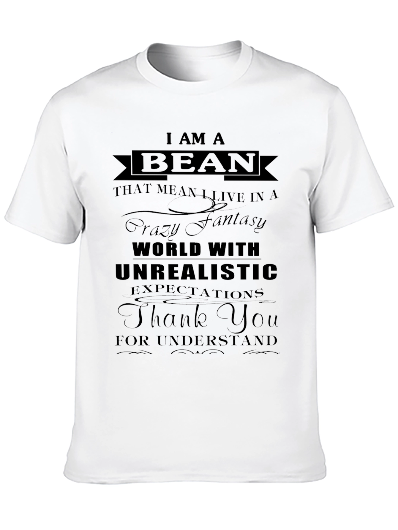 I am a Bean Novelty T-Shirt