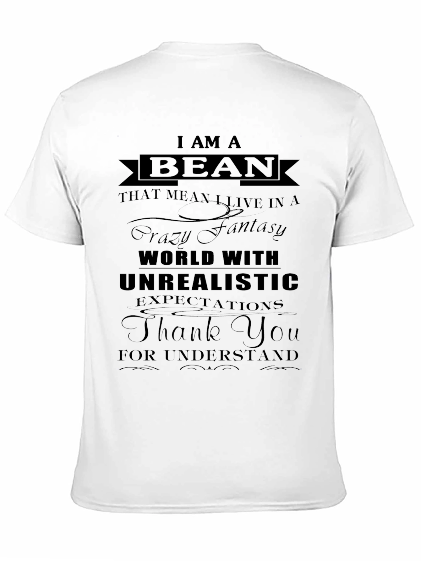 I am a Bean Novelty T-Shirt