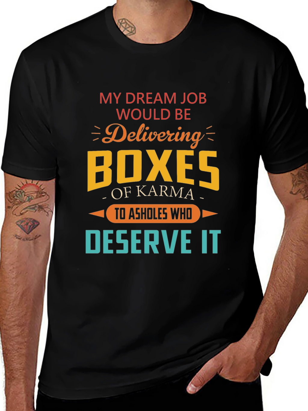 My Dream Job Karma T-Shirt