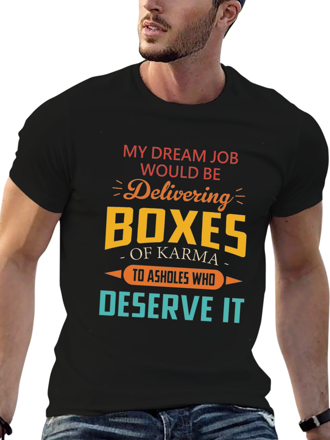 My Dream Job Karma T-Shirt