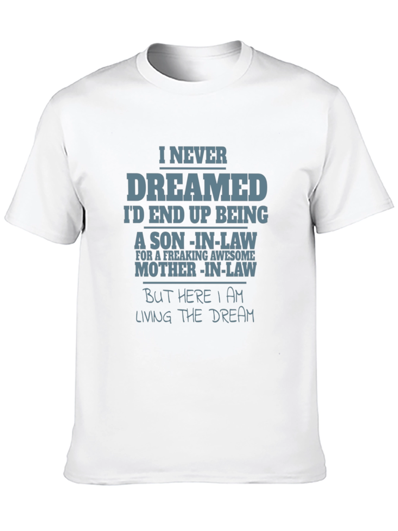 Funny Son-in-Law Graphic T-Shirt