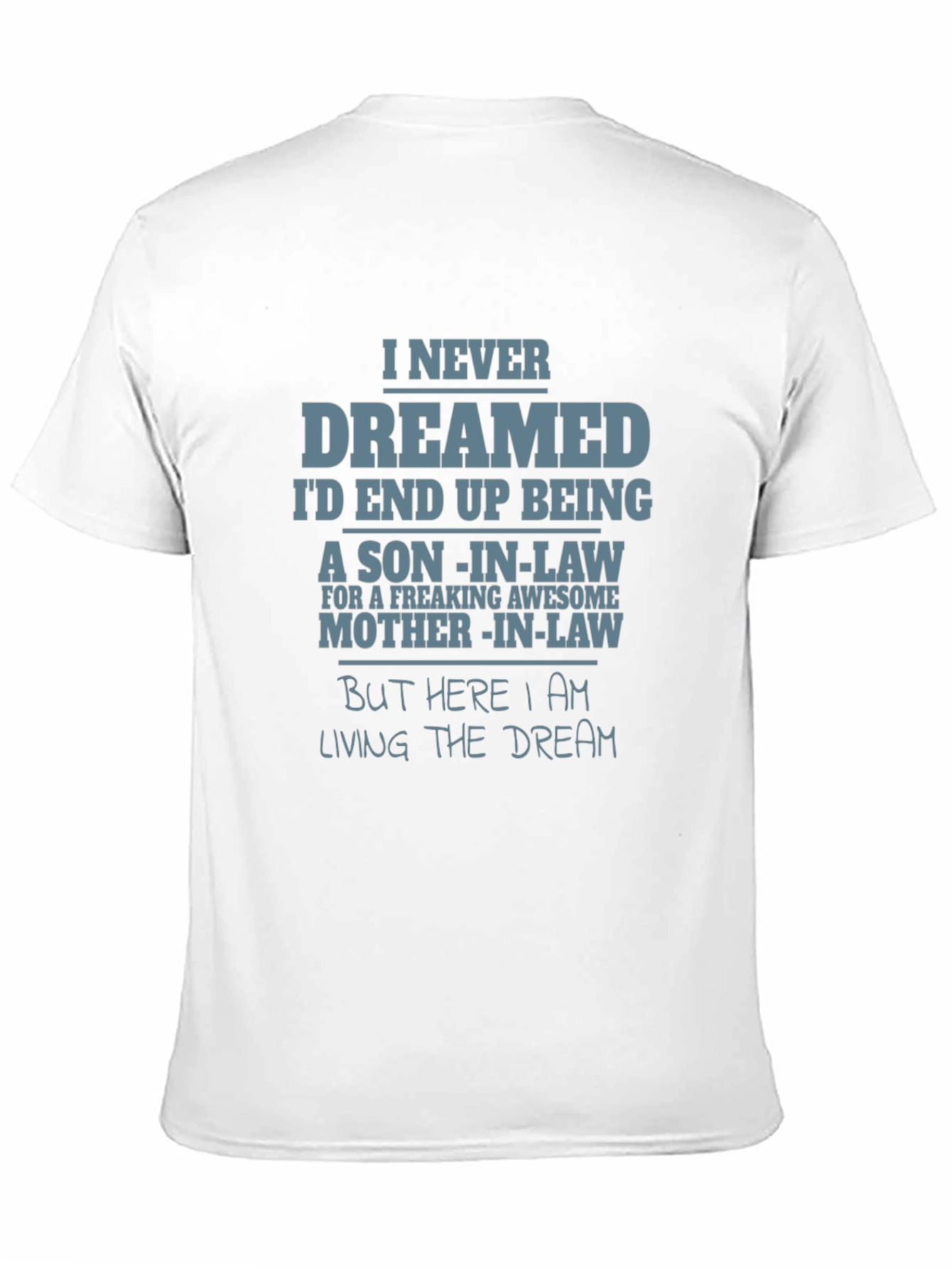 Funny Son-in-Law Graphic T-Shirt