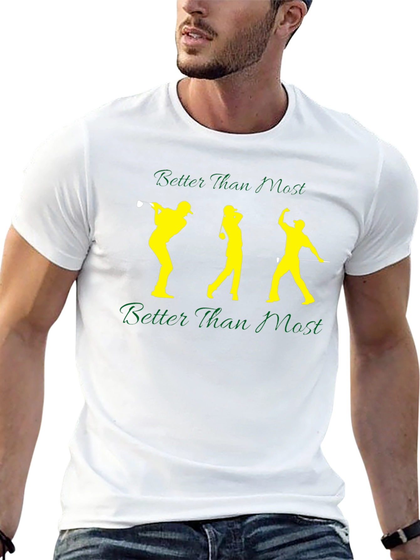Better Than Most Golfing T-Shirt