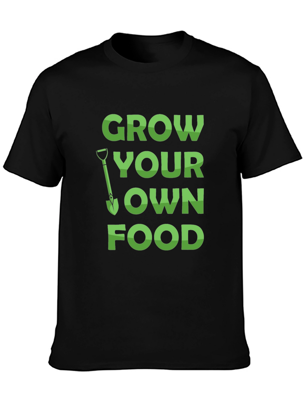 Grow Your Own Food T-Shirt - Gardening Tee