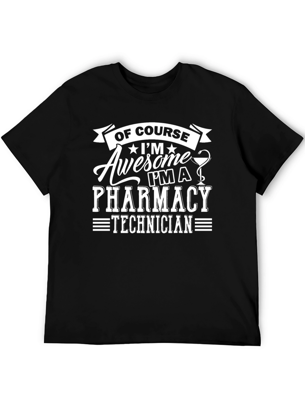 Awesome Pharmacy Technician T-Shirt