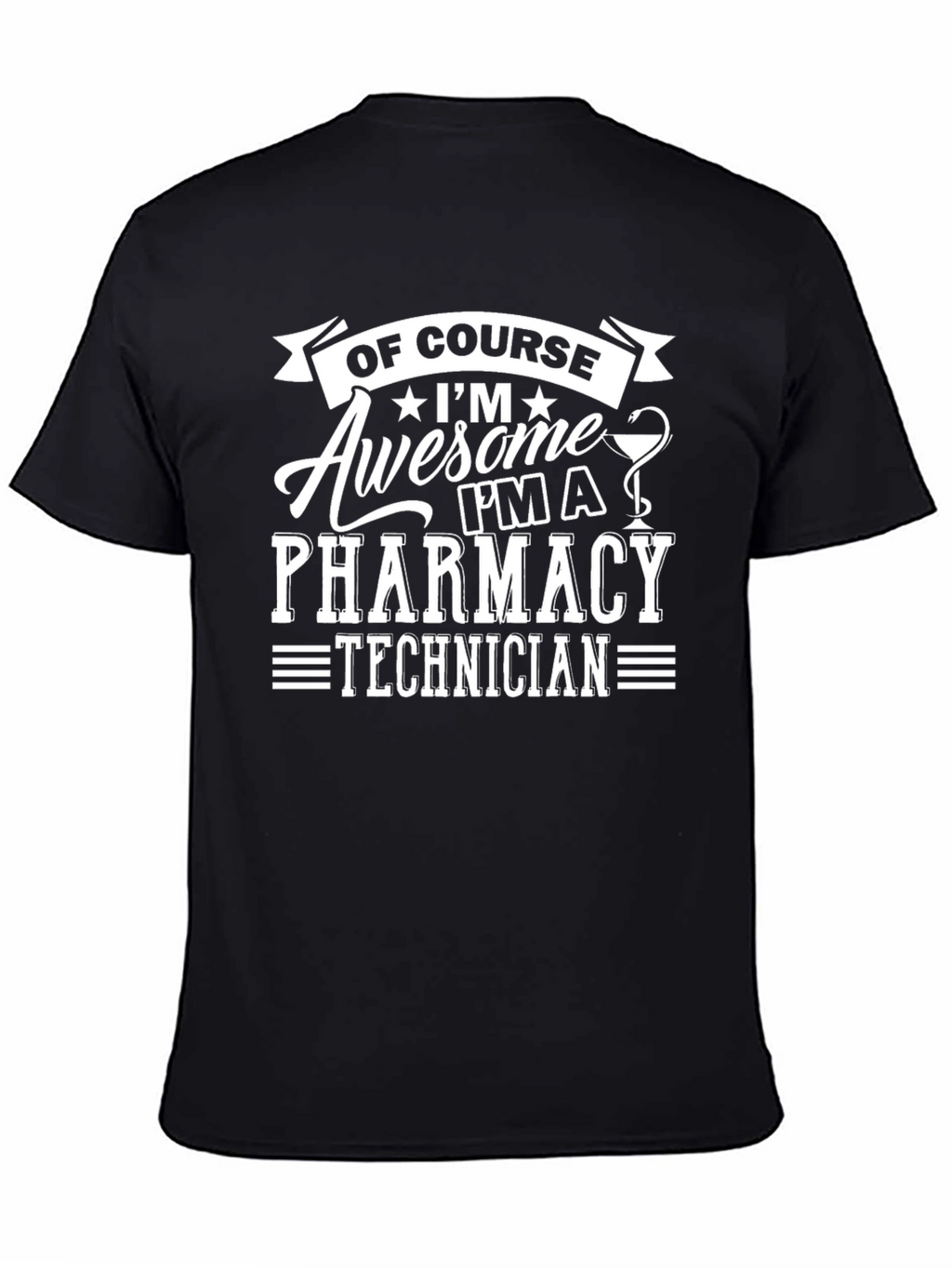 Awesome Pharmacy Technician T-Shirt