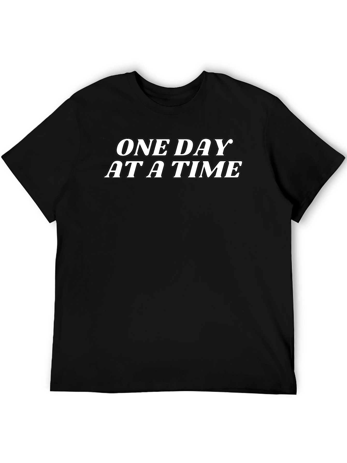 One Day At A Time Graphic T-Shirt