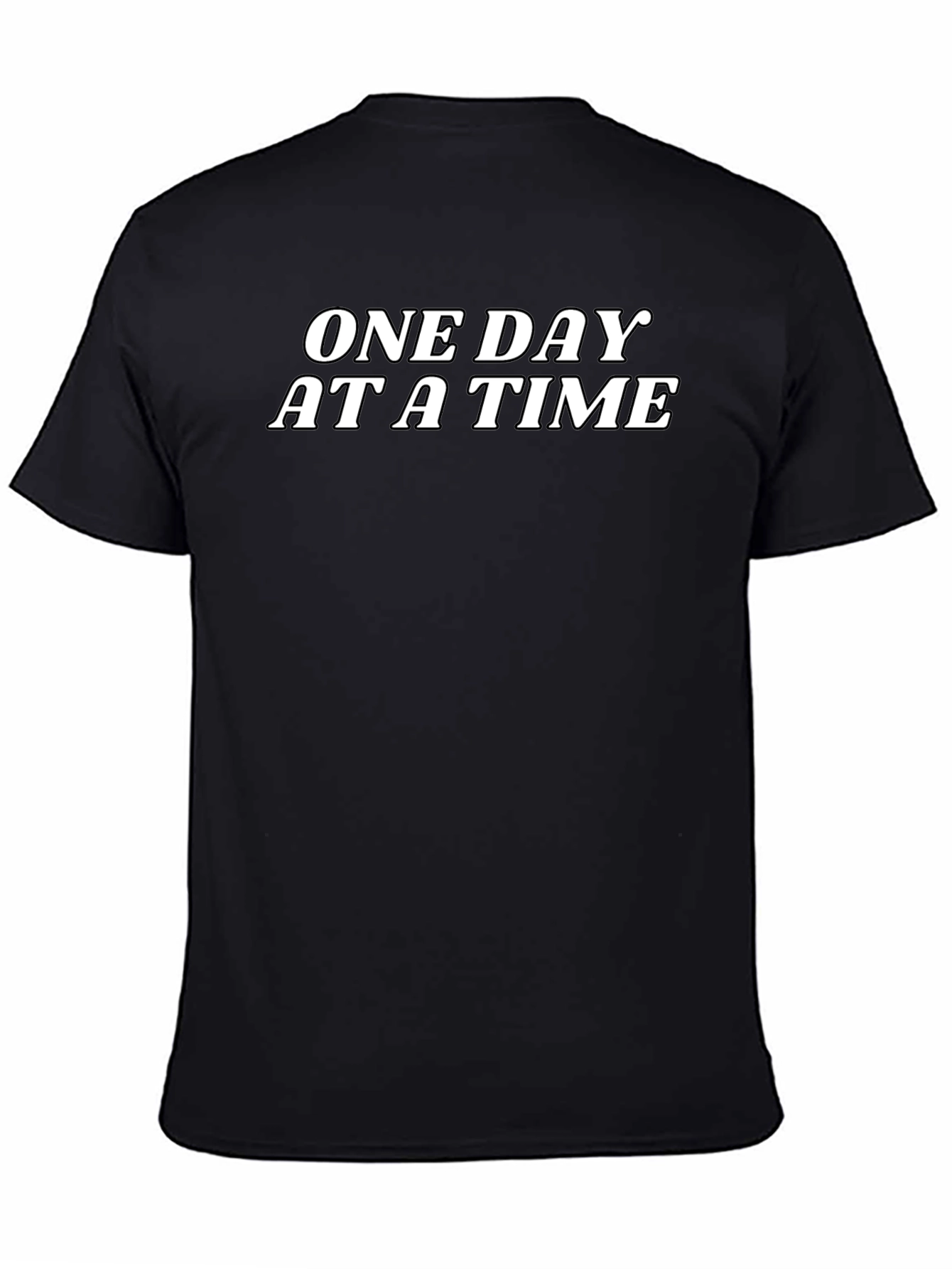 One Day At A Time Graphic T-Shirt
