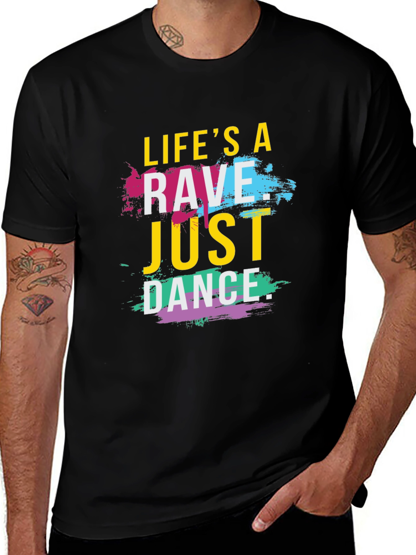 Lifes a Rave T-Shirt - Just Dance Tee