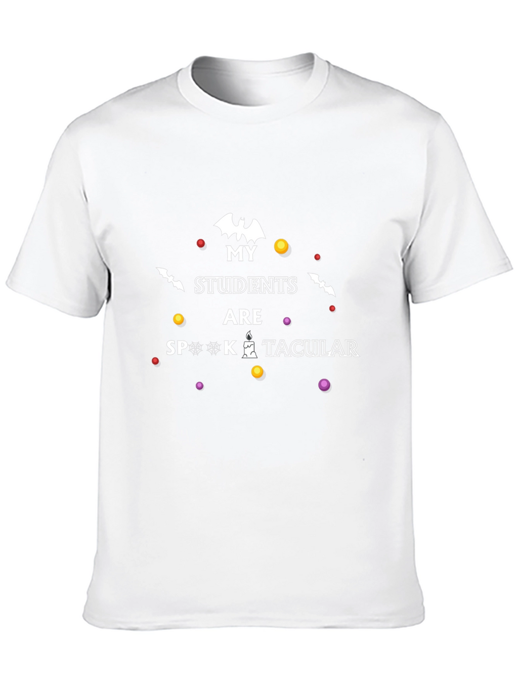 My Students Are Spooktacular Halloween T-Shirt