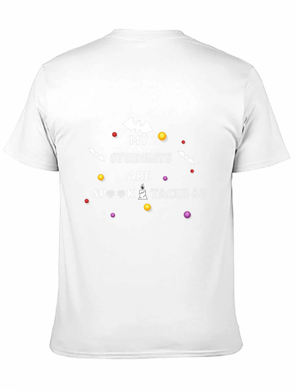 My Students Are Spooktacular Halloween T-Shirt