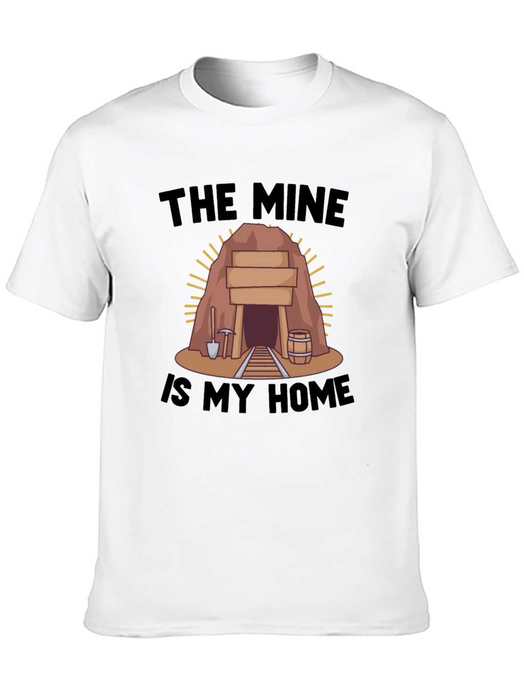 The Mine is My Home Black T-Shirt