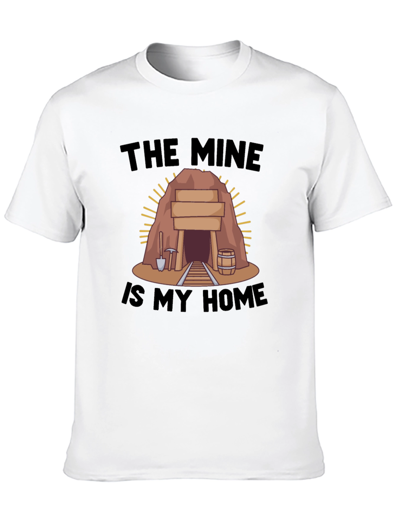 The Mine is My Home Black T-Shirt
