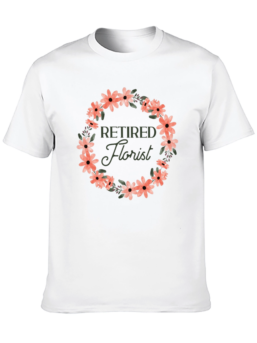 Retired Florist Flower Wreath Graphic T-Shirt