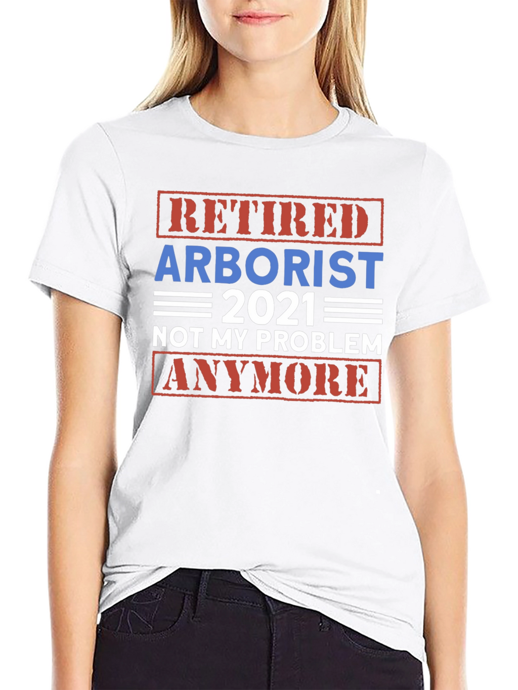Retired Arborist 2021 Graphic T-Shirt
