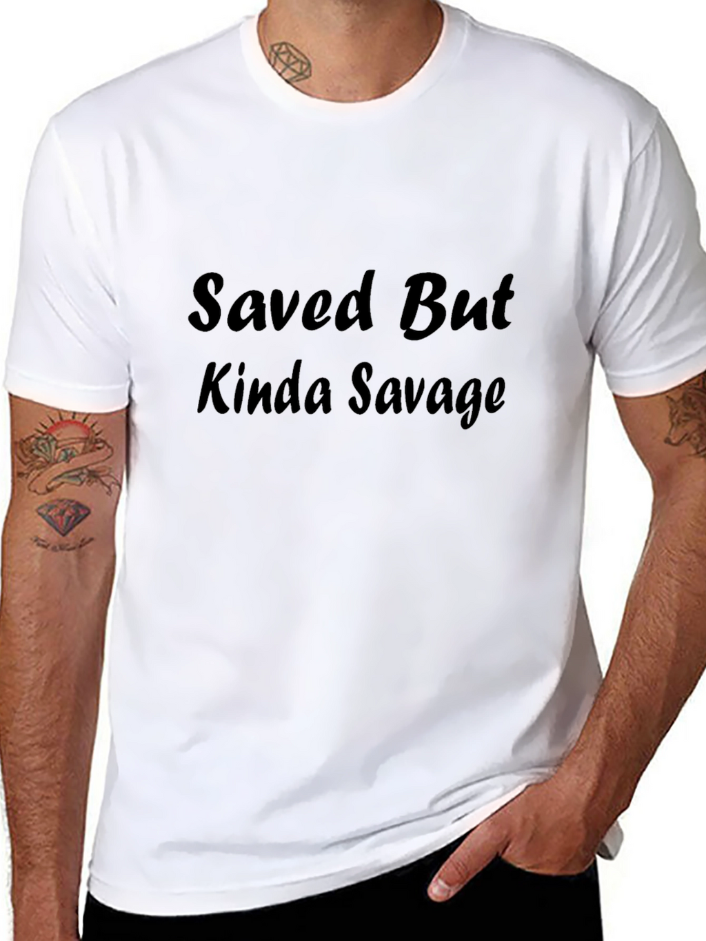 Saved But Kinda Savage Black T-Shirt
