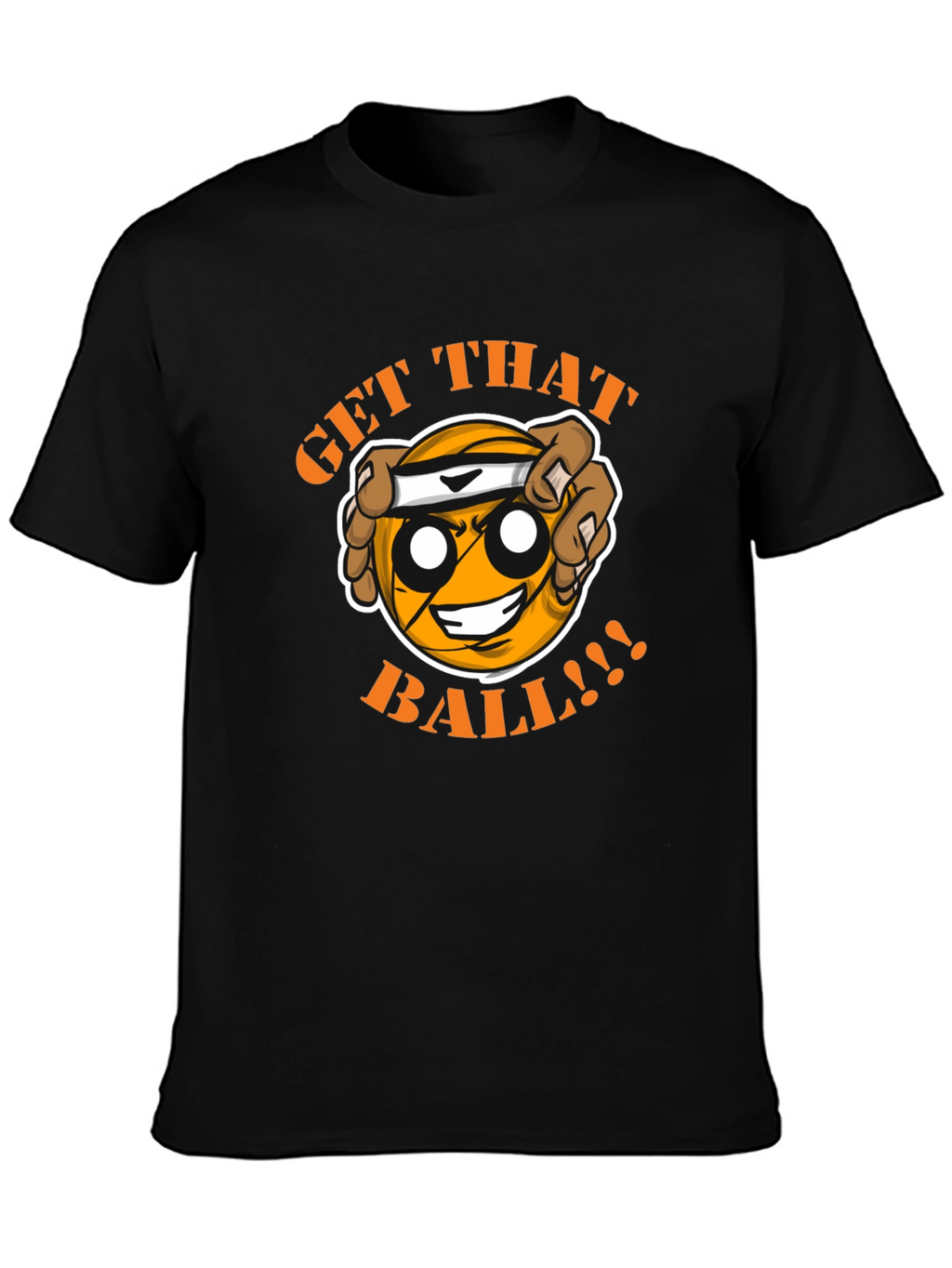 Get That Ball T-Shirt - Funny Basketball Graphic Tee