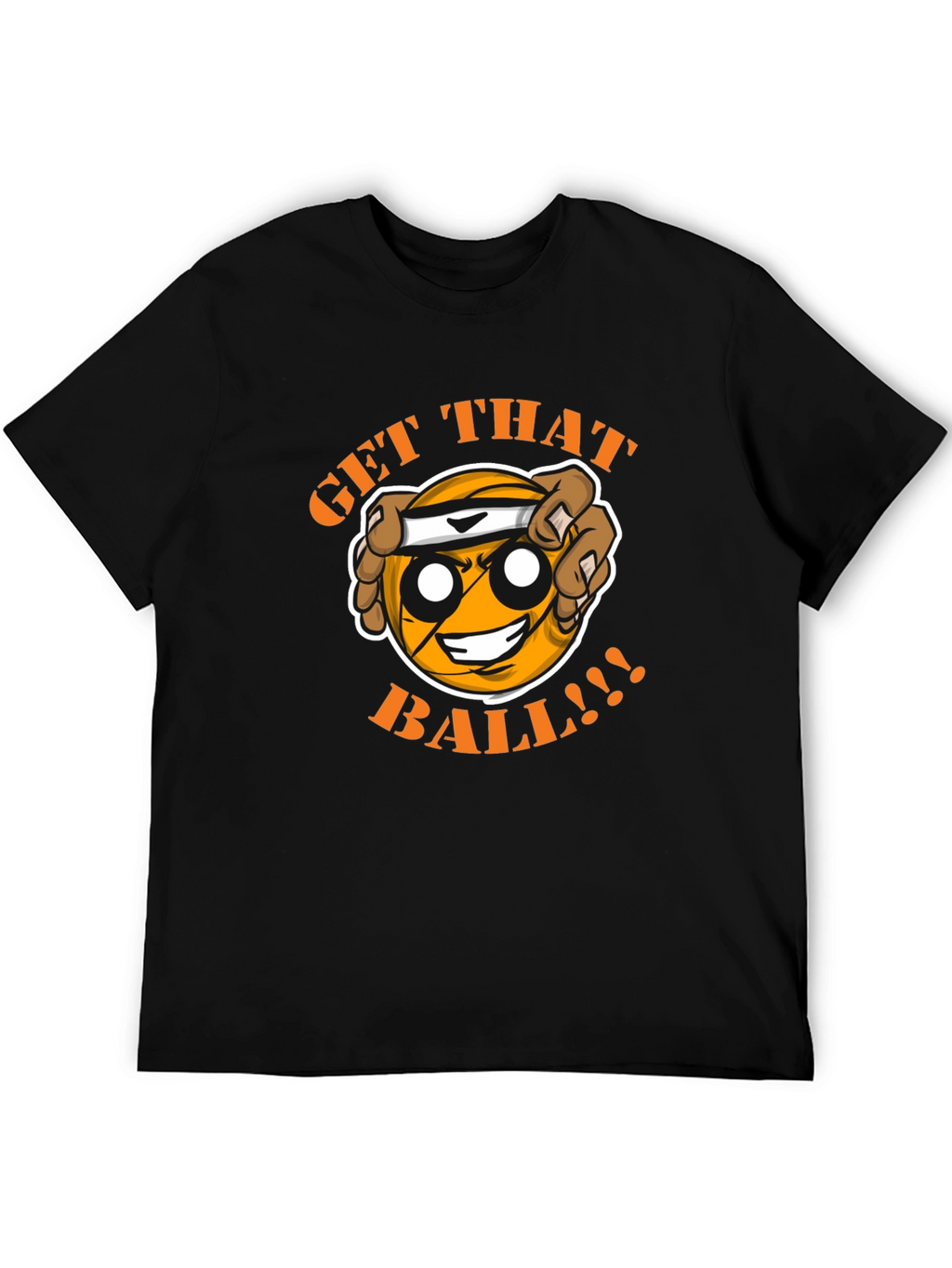 Get That Ball T-Shirt - Funny Basketball Graphic Tee