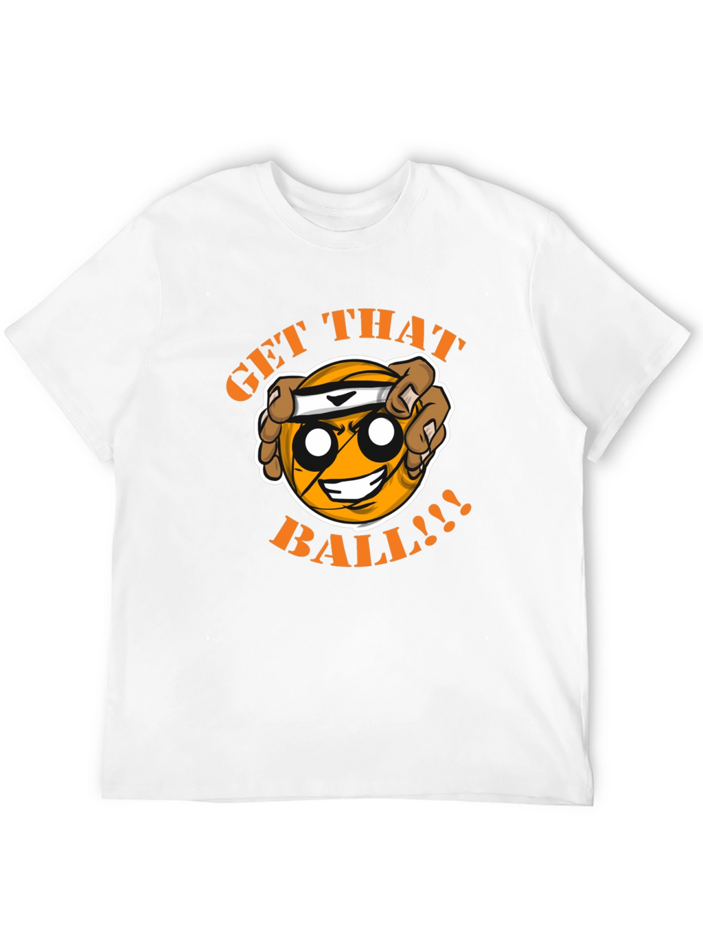 Get That Ball T-Shirt - Funny Basketball Graphic Tee