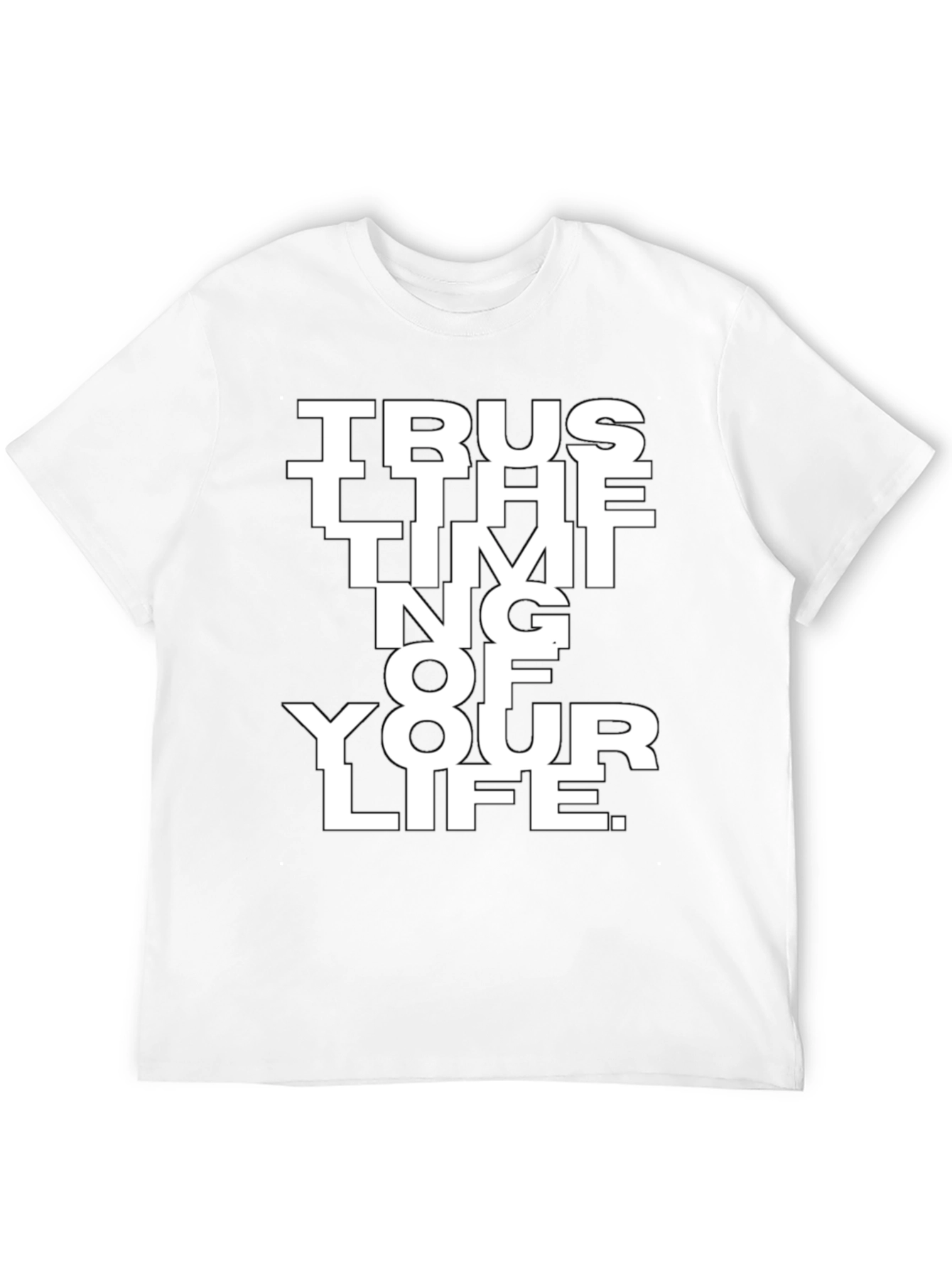 Trust the Timing of Your Life T-Shirt