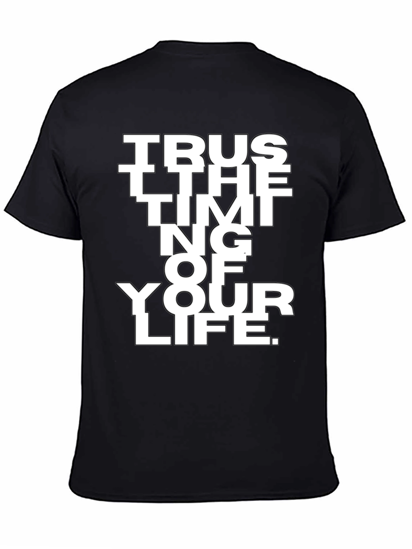 Trust the Timing of Your Life T-Shirt
