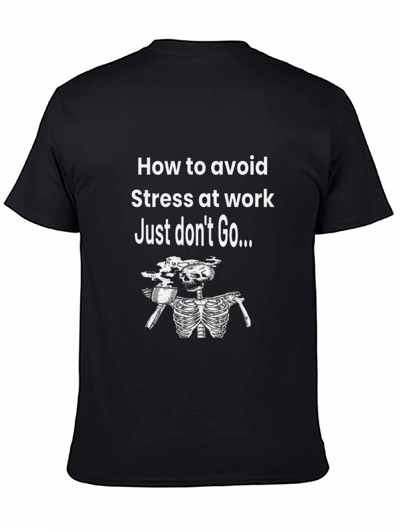 Funny Avoid Stress Skeleton Graphic T-Shirt