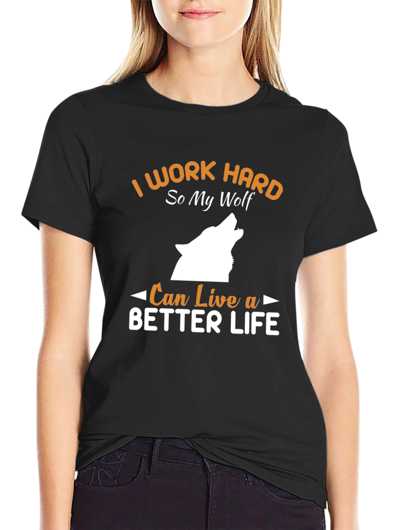 Work Hard Wolf T-Shirt - Live a Better Life