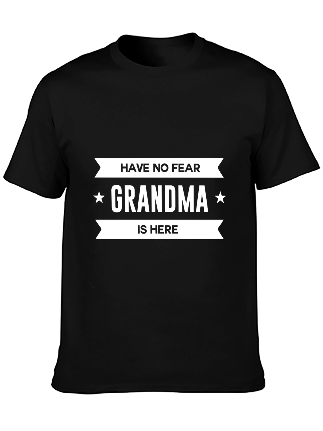 Have No Fear Grandma Is Here Graphic T-Shirt