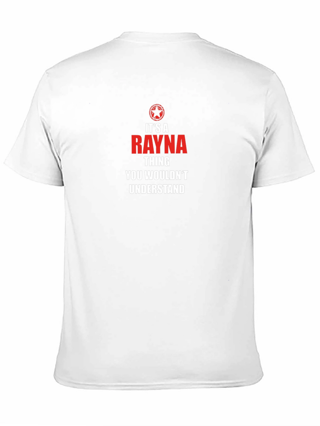 Its a Rayna Thing T-Shirt