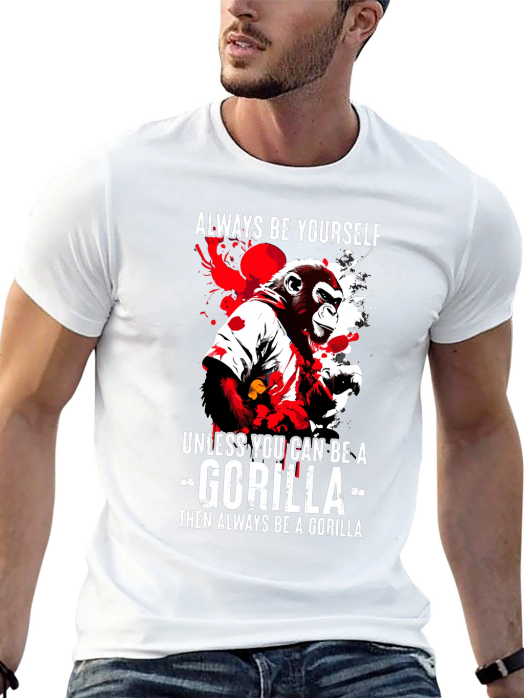 Be a Gorilla T-Shirt