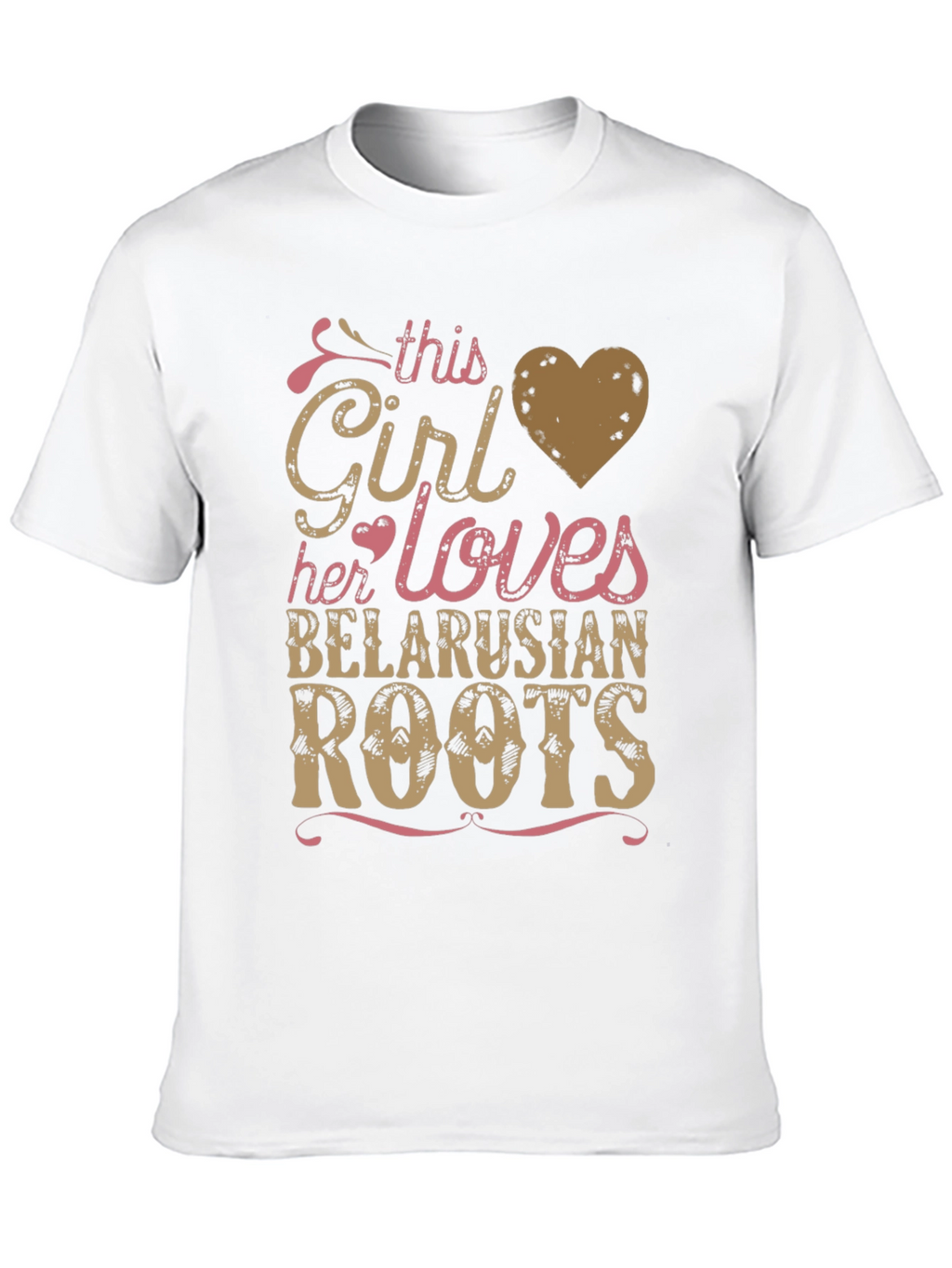 Belarusian Roots T-Shirt - This Girl Loves