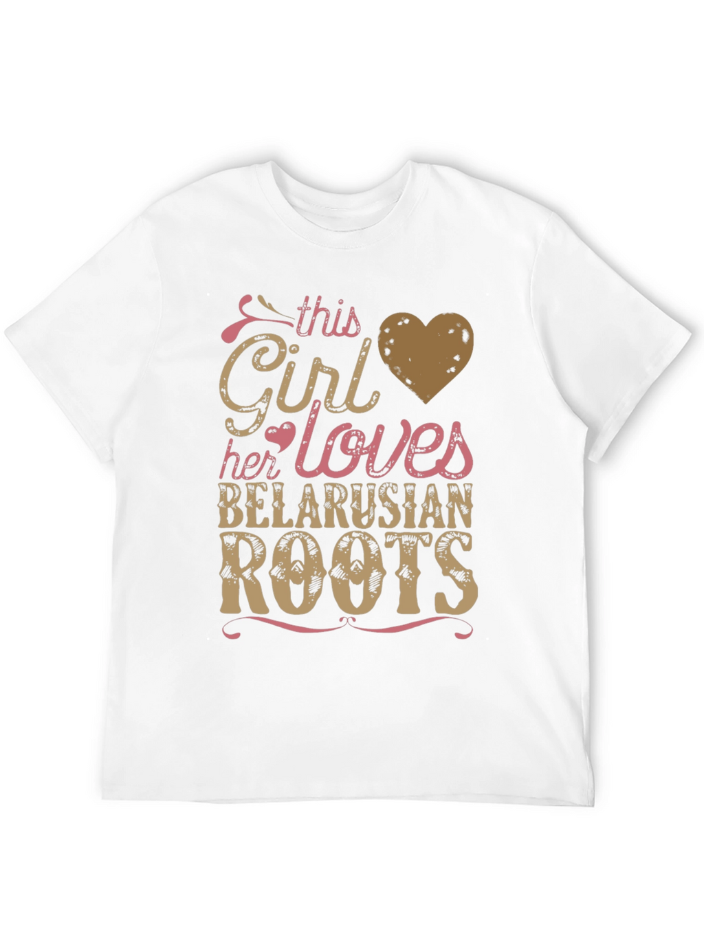 Belarusian Roots T-Shirt - This Girl Loves