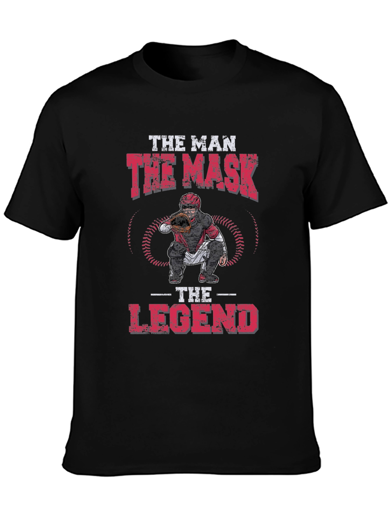 The Man The Mask The Legend Baseball Catcher Graphic Tee