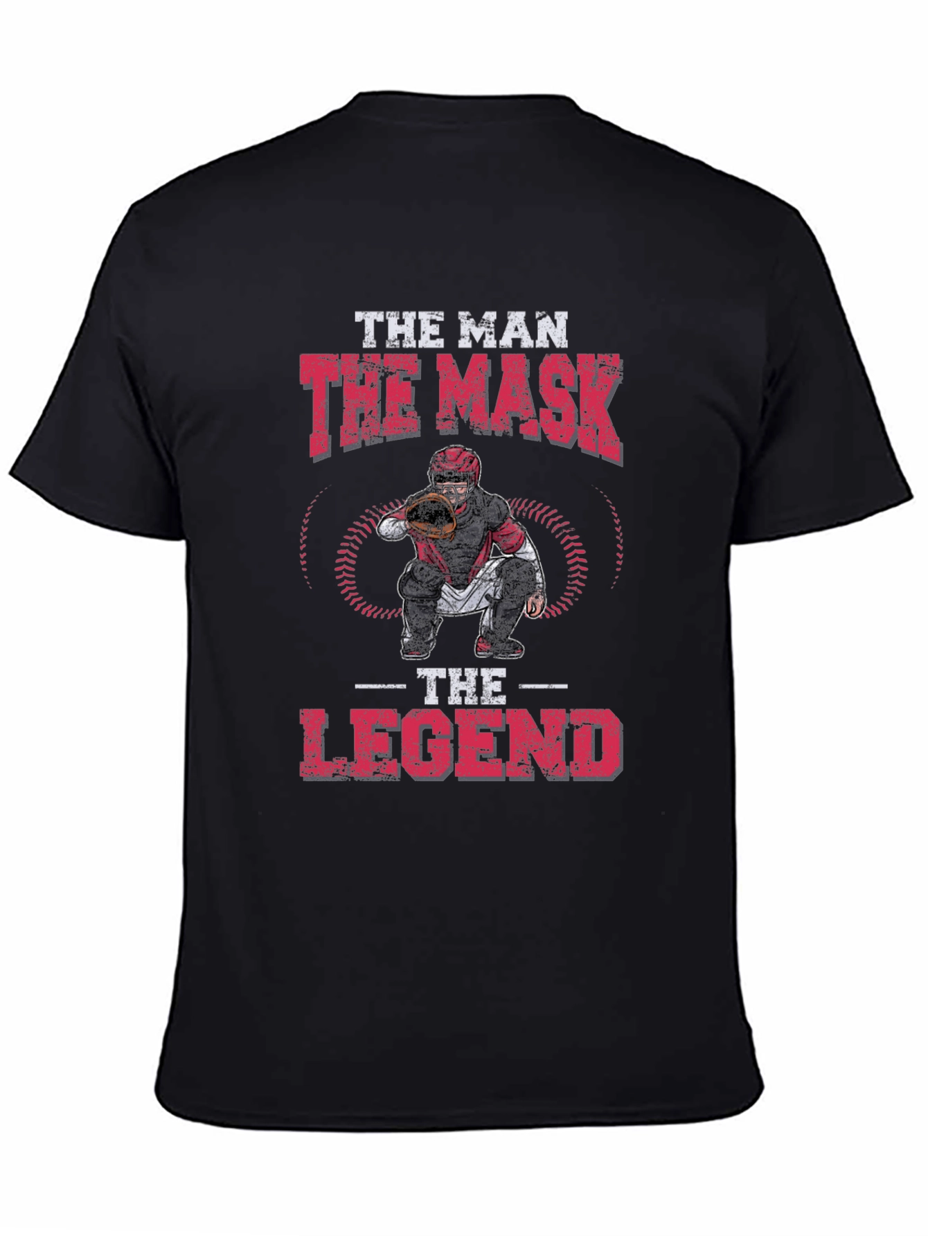 The Man The Mask The Legend Baseball Catcher Graphic Tee