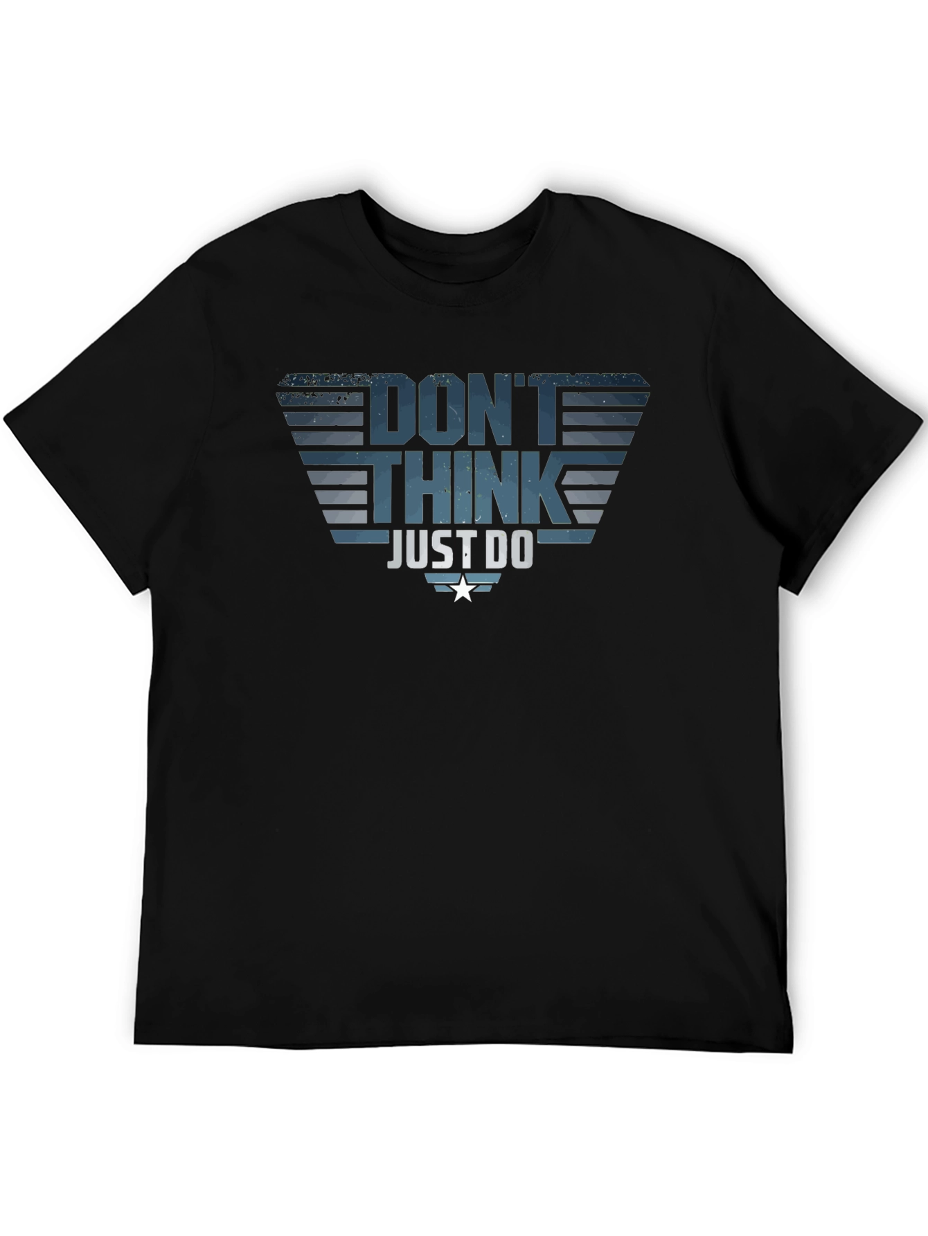 Dont Think Just Do T-Shirt - Motivational Tee