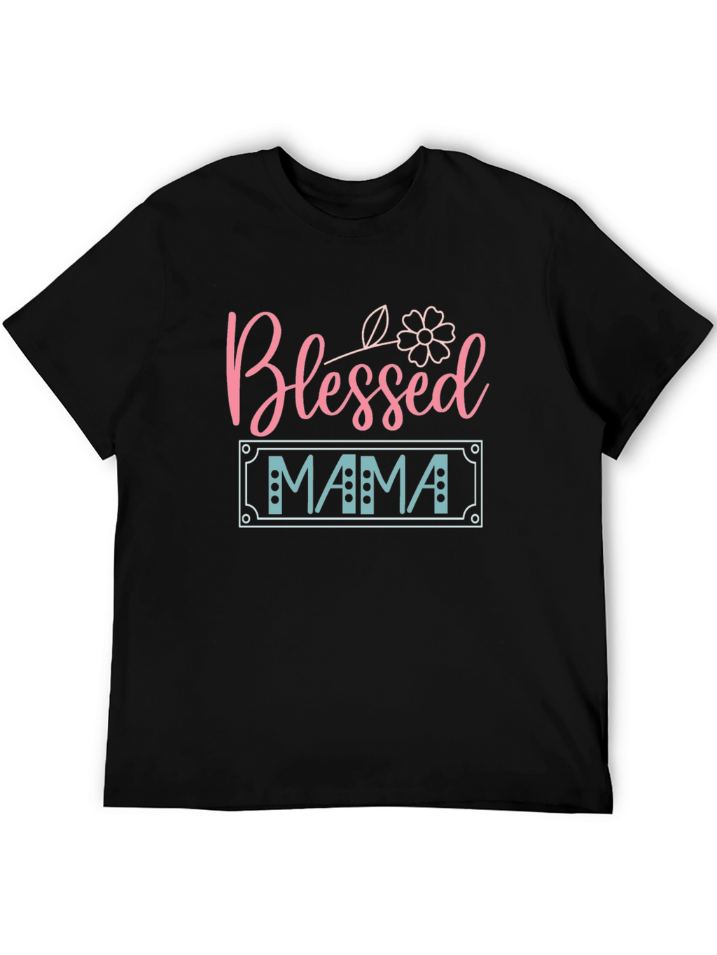Blessed Mama T-Shirt - Cute Mothers Day Gift