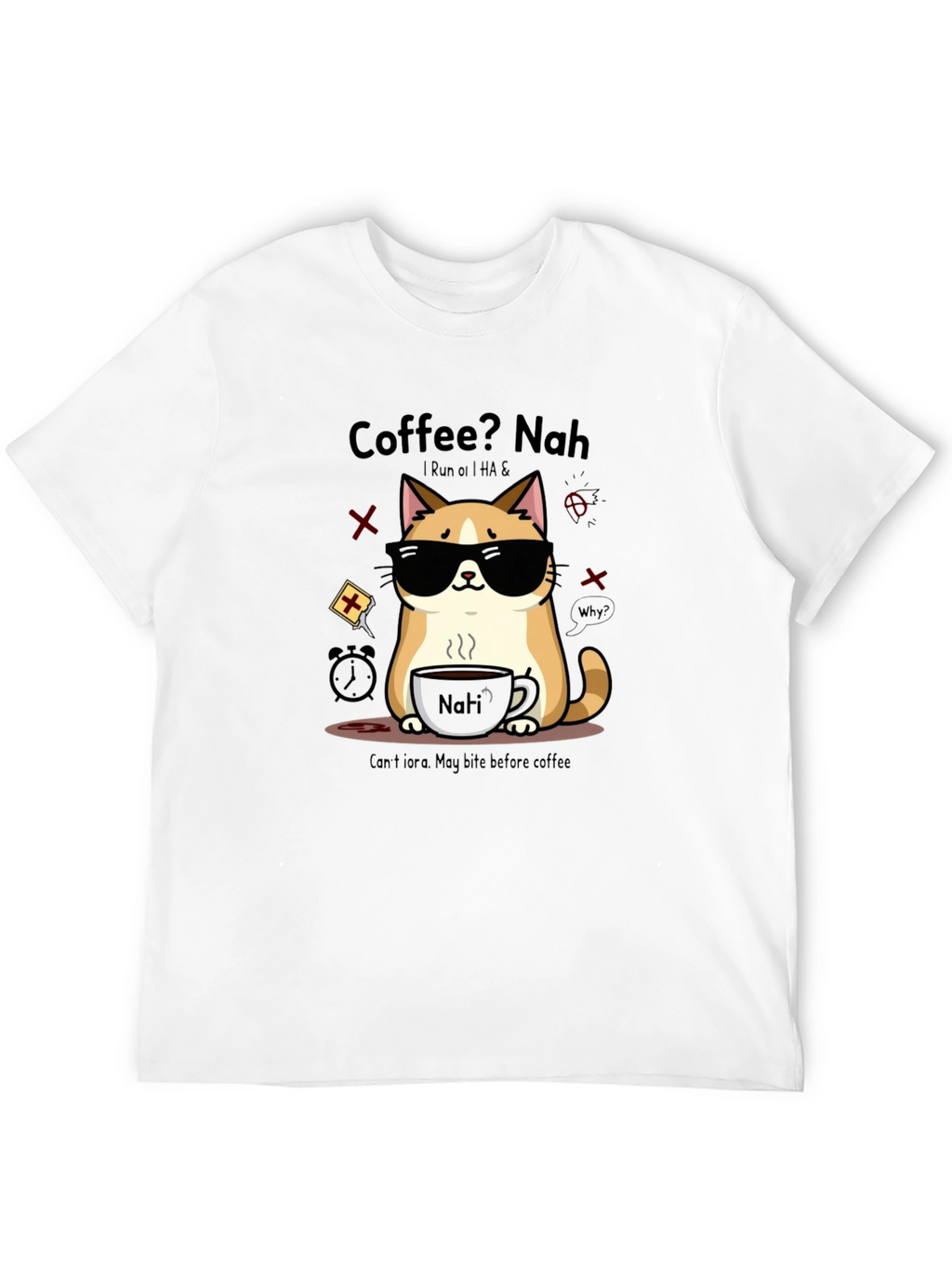 Coffee? Nah Cat T-Shirt - Funny Graphic Tee
