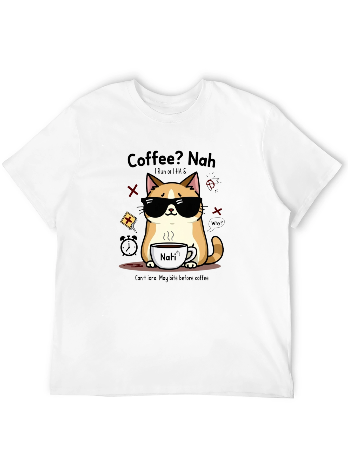 Coffee? Nah Cat T-Shirt - Funny Graphic Tee