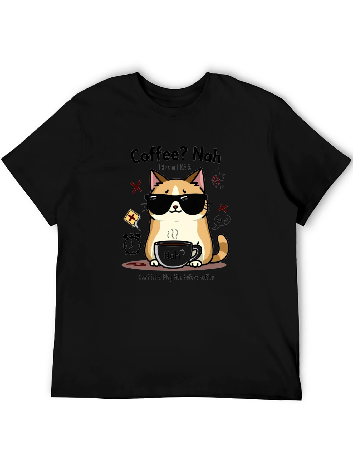 Coffee? Nah Cat T-Shirt - Funny Graphic Tee