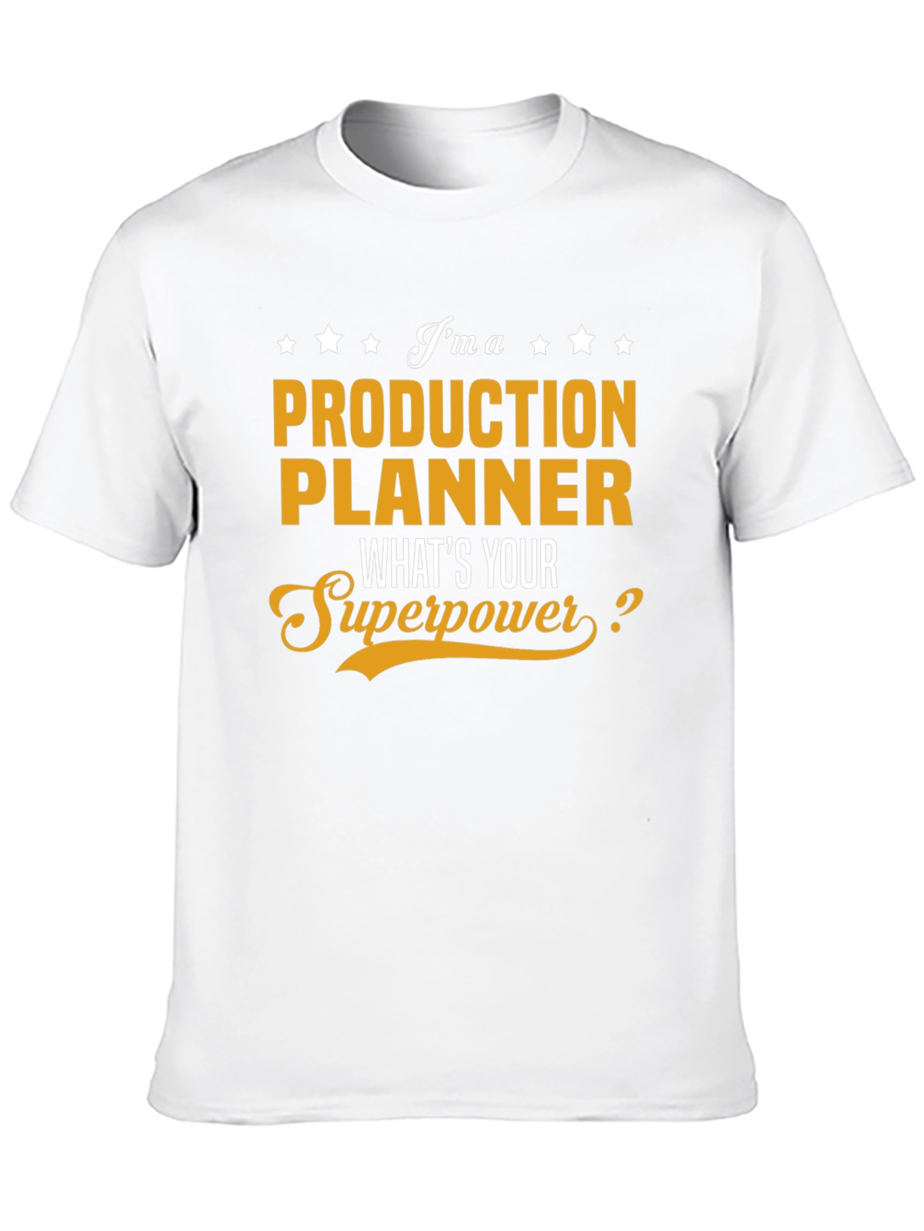 Production Planner Superpower T-Shirt
