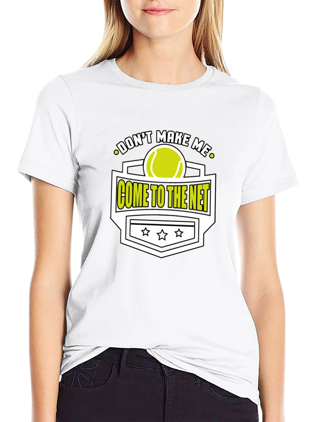 Dont Make Me Come To The Net T-Shirt