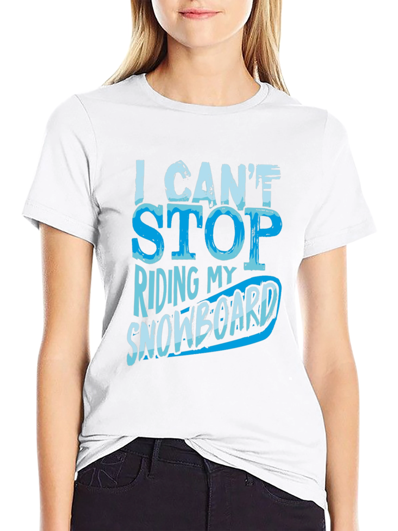 I Cant Stop Riding My Snowboard T-Shirt