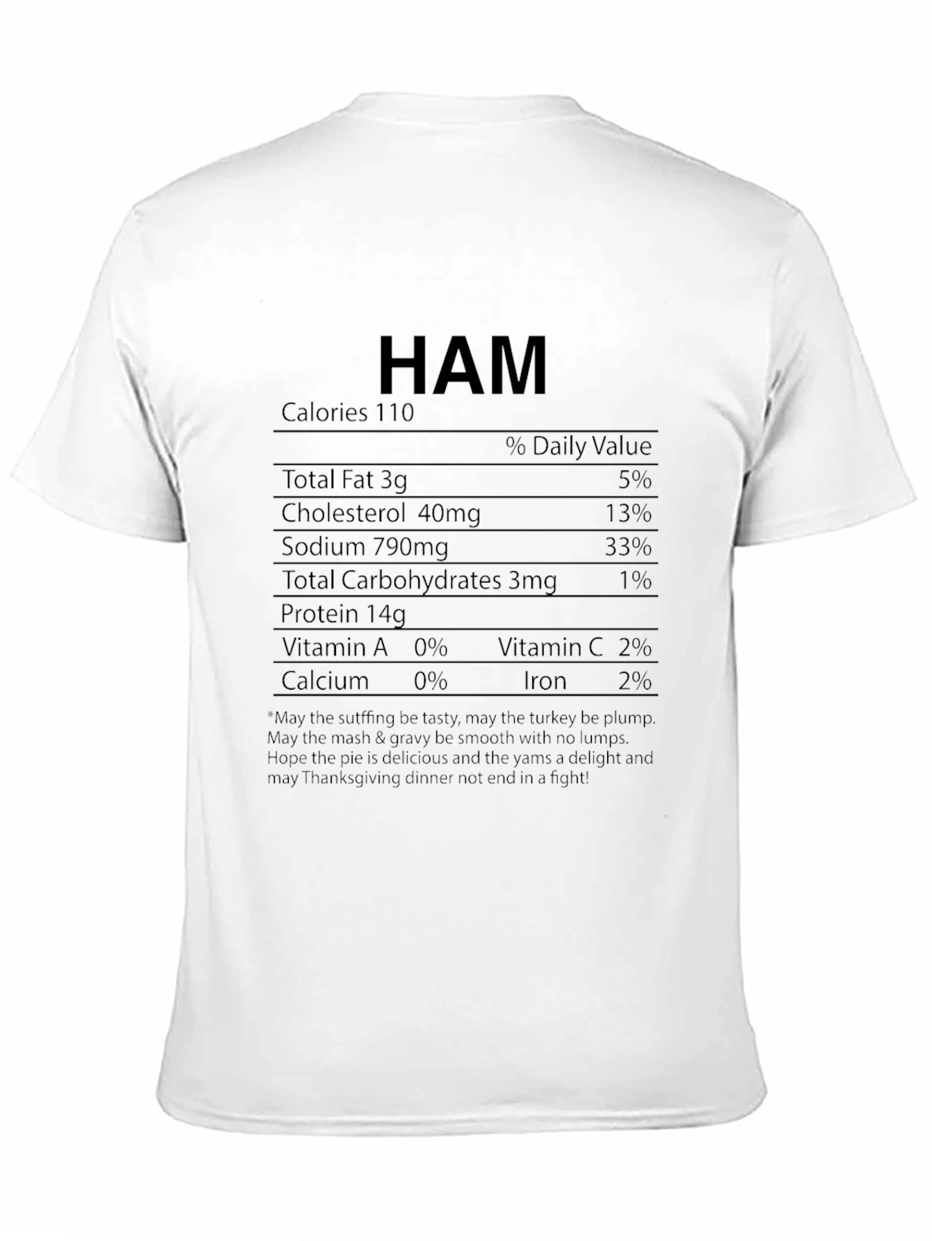 Ham Nutrition Facts T-Shirt - Thanksgiving Holiday Tee