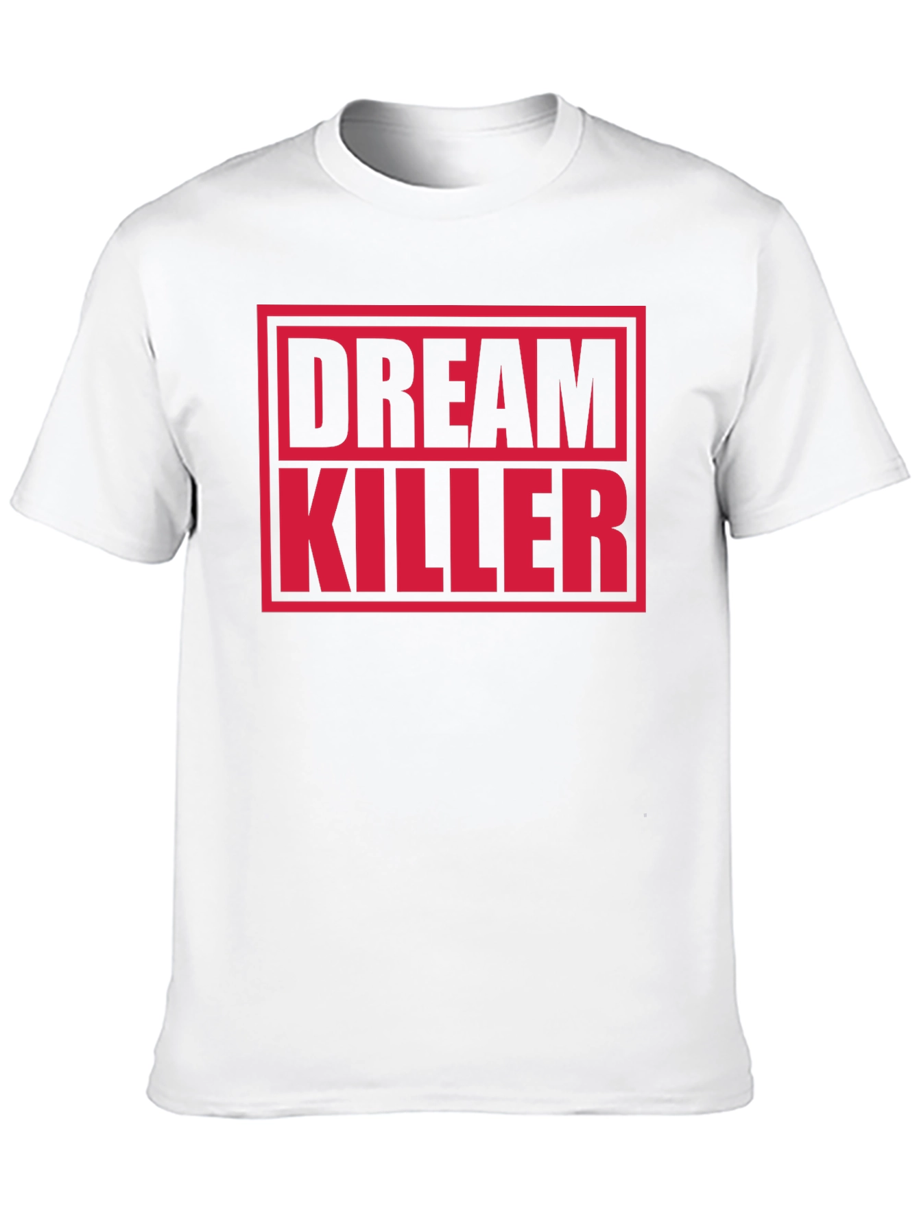 Dream Killer Graphic T-Shirt - Bold Statement Tee