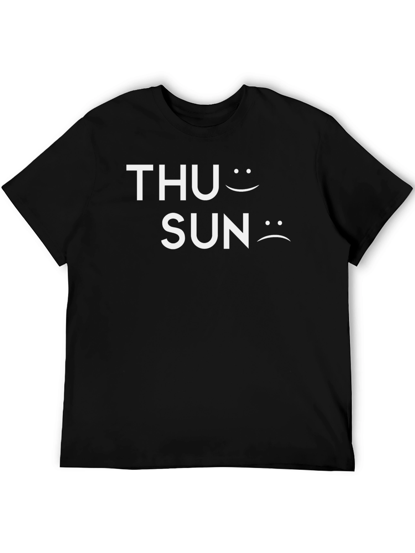 Funny THU Smiley SUN Sad Face T-Shirt