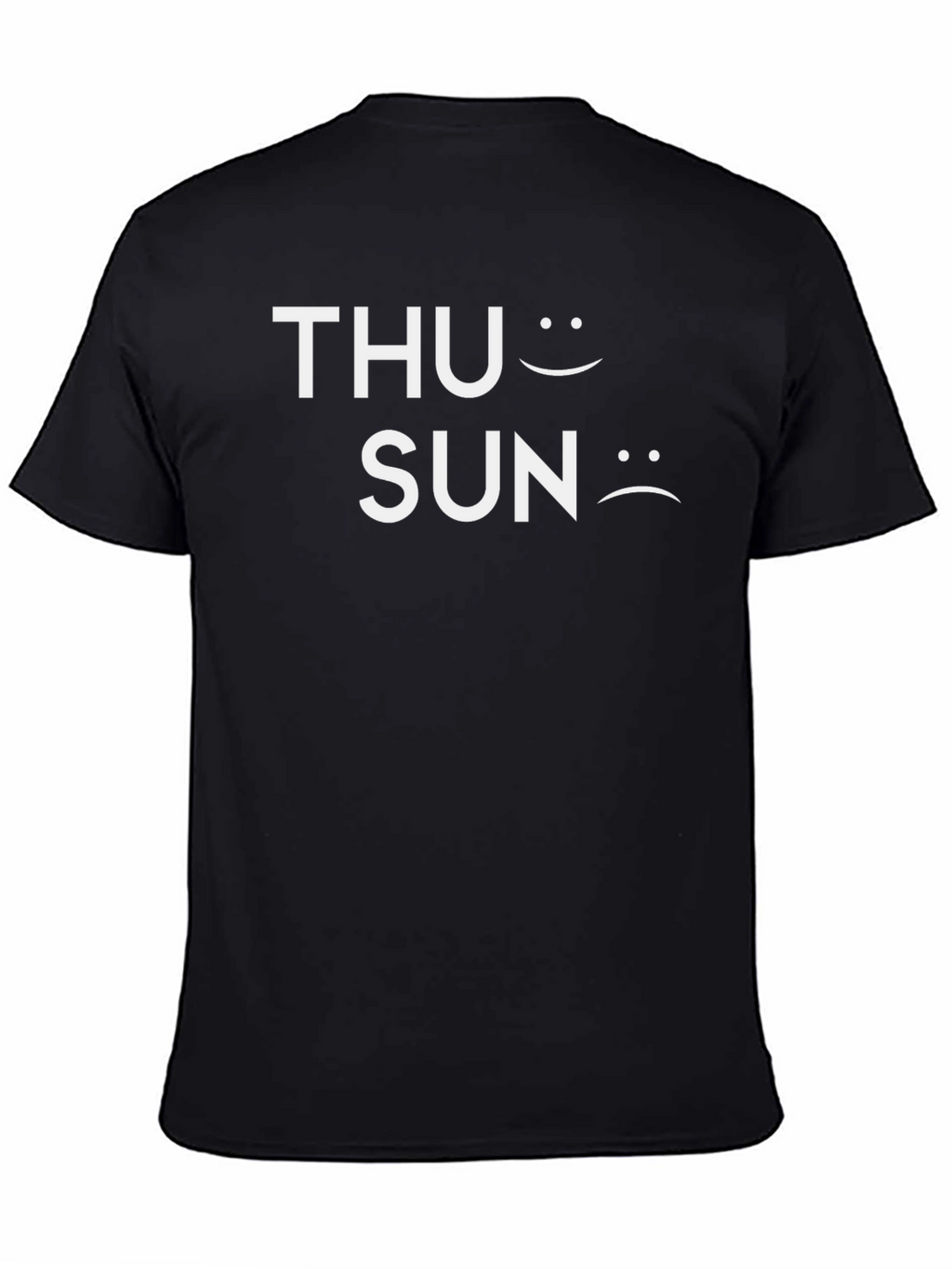 Funny THU Smiley SUN Sad Face T-Shirt