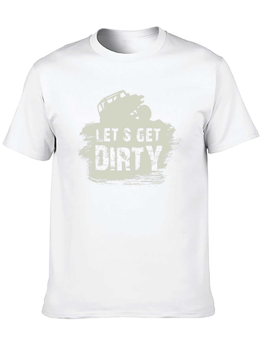 Lets Get Dirty Graphic Tee