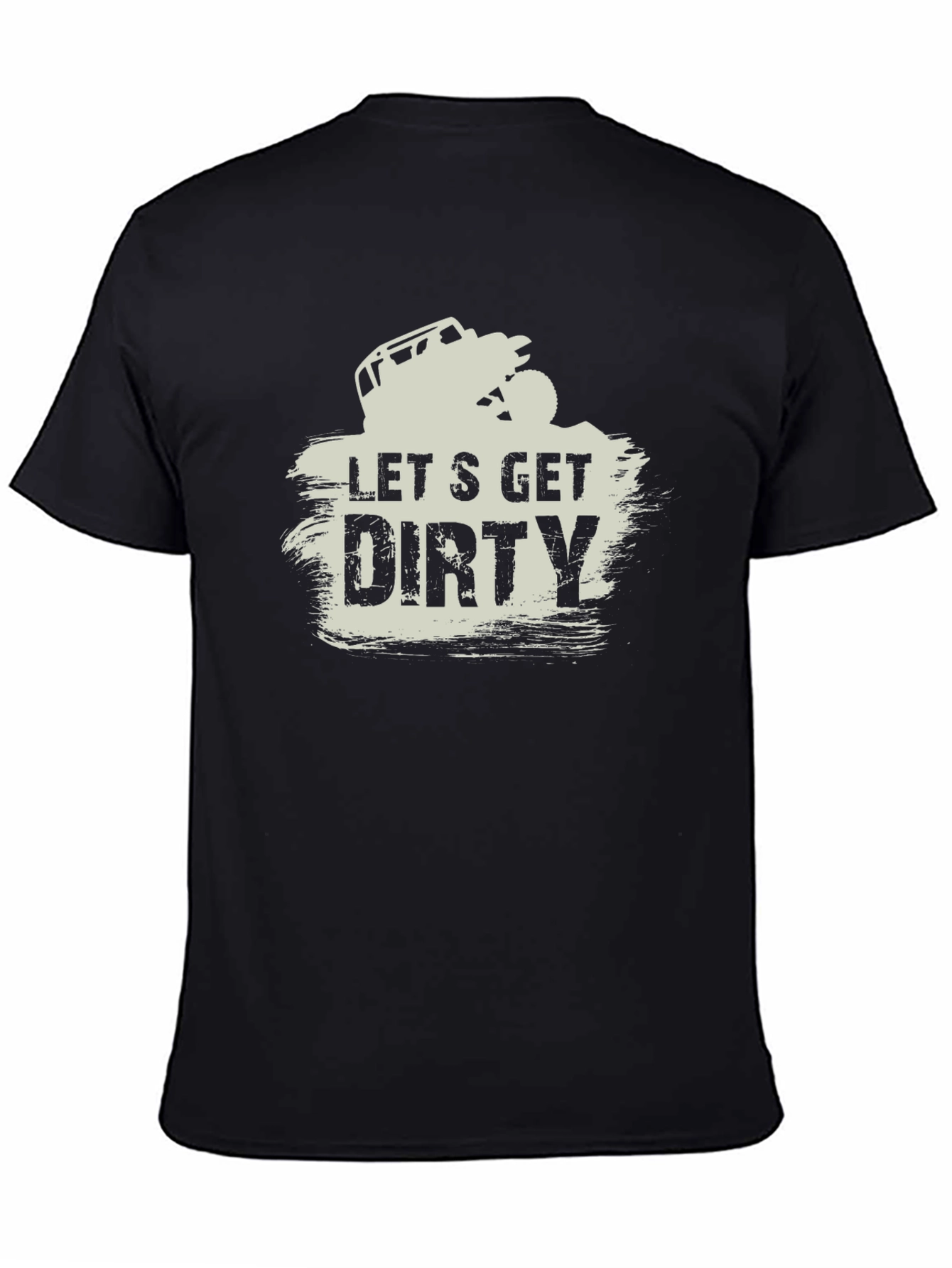 Lets Get Dirty Graphic Tee